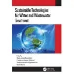 SUSTAINABLE TECHNOLOGIES FOR WATER AND WASTEWATER TREATMENT