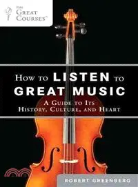 在飛比找三民網路書店優惠-How to Listen to Great Music ─