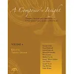 A COMPOSER’S INSIGHT: THOUGHTS, ANALYSIS AND COMMENTARY ON CONTEMPORARY MASTERPIECES FOR WIND BAND