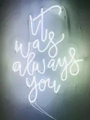 It Was Always You White Acrylic 24"x18" Neon Lamp Sign Light With Dimmer