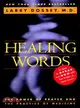 Healing Words ─ The Power of Prayer and the Practice of Medicine
