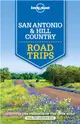 San Antonio, Austin & Texas Backcountry Road Trips 1