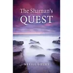 THE SHAMAN’S QUEST
