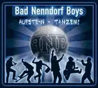 BAD NENNDORF BOYS - AUFSTEHN-TANZEN! CD NEW!