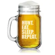 16oz Mason Jar Glass Mug w/ Handle Hunt Eat Sleep Repeat Hunting