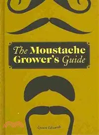 在飛比找三民網路書店優惠-The Moustache Grower's Guide