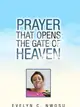 Prayer That Opens the Gate of Heaven