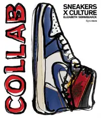 在飛比找誠品線上優惠-Collab: Sneakers x Culture