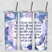 Those Who Hope in the Lord Isaiah Bible Verse 20 Oz Metal Tumbler w/Lid Straw