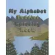 My Alphabet Toddler Coloring Book: this book teaches children letters and numbers and also for coloring book, names animals and fruit