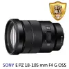 【SONY 索尼】SELP18105G E PZ 18-105mm F4 G OSS 電動變焦鏡頭(平行輸入)