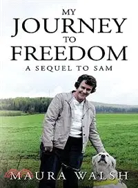 在飛比找三民網路書店優惠-My Journey to Freedom ─ A Sequ