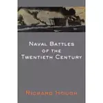 NAVAL BATTLES OF THE TWENTIETH CENTURY