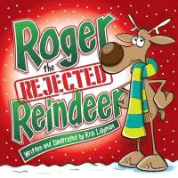 在飛比找博客來優惠-Roger the Rejected Reindeer: A