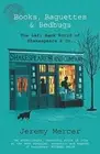Books, Baguettes and Bedbugs: Enchanting memoir of a struggling writer and an