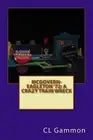 Mcgovern-eagleton '72 : A Crazy Train Wreck, Paperback by Gammon, C. L., Bran...