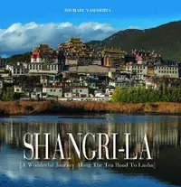在飛比找誠品線上優惠-Shangri-La: A Wonderful Journe