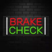 Brake Check Sign for Business Displays | LED Flex Neon | 32"W x 13"H x 1"D