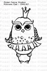 Picket Fence Studios Clear Stamp Princess Owl 1pc