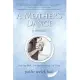 A Mother’s Dance: One Step Back, Two Steps Forward, Full Circle