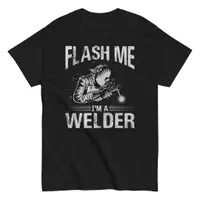 在飛比找蝦皮購物優惠-有趣的焊接 T 恤 Flash Me I'M Welder 