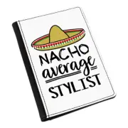 Nacho Average Stylist Passport Holder Cover Case Worlds Best Funny Awesome