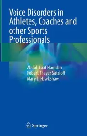 Voice Disorders in Athletes, Coaches and other Sports Professionals