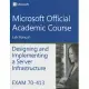 Designing and Implementing a Server Infrastructure Exam 70-413