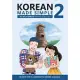 Korean Made Simple 2: The Next Step in Learning the Korean Language