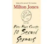 Even More Concise 10 Second Sermons