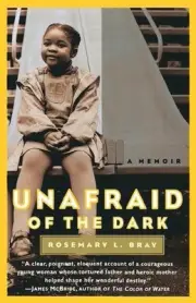 Unafraid of the Dark: A Memoir by Rosemary Bray (English) Paperback Book