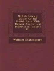Nichol's Library Edition of the British Poets: With Memoir and Critical Disserta