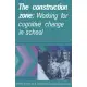 The Construction Zone: Working for Cognitive Change in School