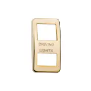 Switch Cover Gold Driving Lights