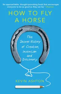 在飛比找誠品線上優惠-How to Fly a Horse: The Secret