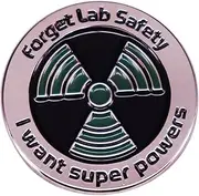 [mindspeakee] Forget Lab Safety I Want Superpowers Enamel Pin Brooch For Backpacks, Stainless Steel, no gemstone