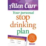 YOUR PERSONAL STOP DRINKING PLAN