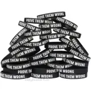 100 PROVE THEM WRONG Wristbands - Debossed Color Filled Silicone Bracelet Bands