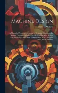 在飛比找博客來優惠-Machine Design: A Manual of Pr