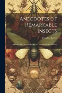 在飛比找博客來優惠-Anecdotes of Remarkable Insect