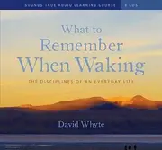 CD: What to Remember When Waking