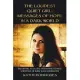The Loudest Quiet Girl: Messages of Hope in a Dark World (Black & White Edition)
