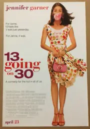 JENNIFER GARNER Rare 2004 PROMO POSTER for 13 GOING ON 30 NEVER DISPLAYED 11x17
