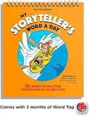 Mrs Wordsmith Storyteller's Word a Day: 180 Words to Take Your Storytelling to the Next Level