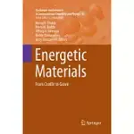 ENERGETIC MATERIALS: FROM CRADLE TO GRAVE