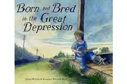 Born and Bred in the Great Depression Trade Children's Book Children's Book