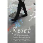 RESET: ORDINARY PEOPLE, EXTRAORDINARY EVENTS