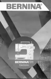 Bernina 1011 Sewing Machine Owners Instruction Manual