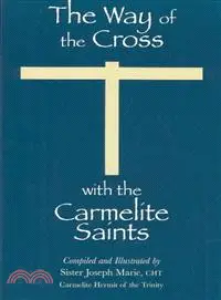 The Way of the Cross With the Carmelite Saints