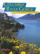 Columbia River Gorge ― The Story Behind the Scenery